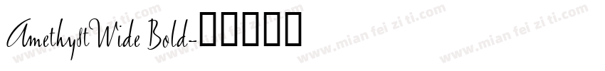 AmethystWide Bold字体转换